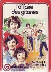 L'affaire des gitanes - Monique Ponty